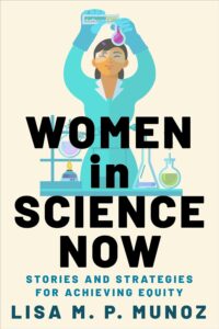 "Women in Science" by Lisa Munoz